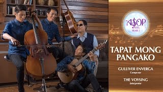 ASOP 5 Finals: The Voysing performs "Tapat Mong Pangako" by Gulliver Enverga chords