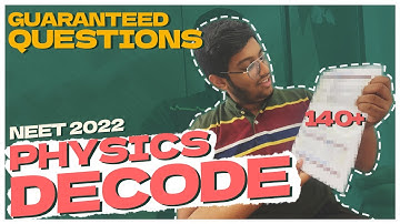 Physics Paper Decoded : NEET 2022 | Guaranteed Questions | Must watch