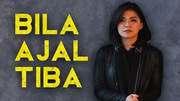 BILA AJAL TIBA  (Video Motivasi) | Spoken Word | Merry Riana