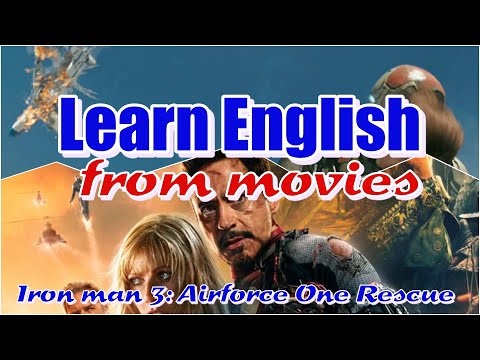 Learn English from Movies: Iron man 3 看電影學英文 鋼鐵人三 (Air Force 1 rescue scene) 空軍一號搶救