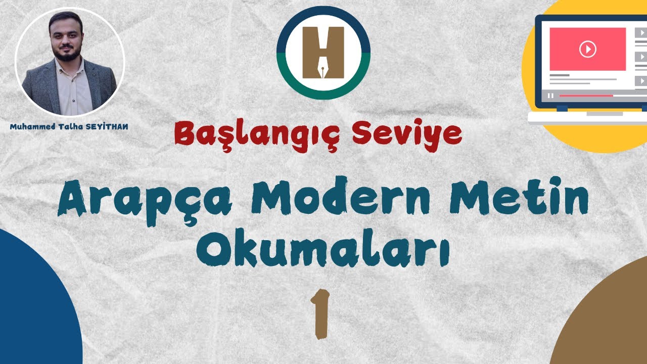 Arapça Modern Metin Okumaları 1 | Muhammed Talha Seyithan
