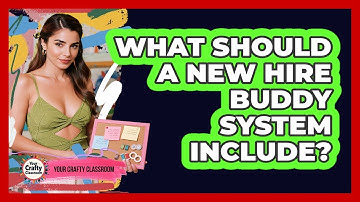 What Should A New Hire Buddy System Include?