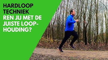 Hardlooptechniek - Ren jij met de juiste loophouding?