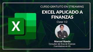 Curso de Excel aplicado a Finanzas (Clase 1/2)