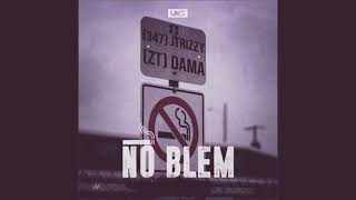 #Graveside #3sup (347) Jtrizzy x (ZT) Dama - No Blem 2.0 Resimi