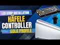 Häfele LED System Install: GOLA Profile