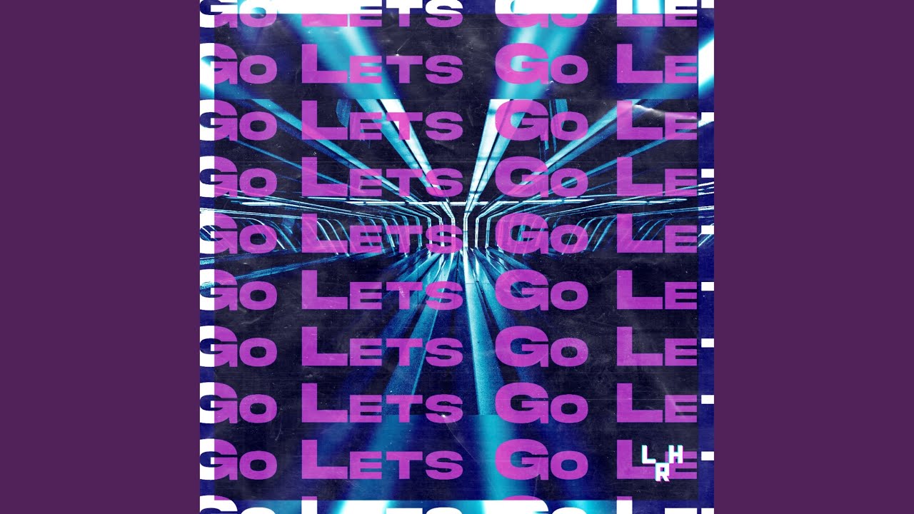 Let's Go adlı videoyu YouTube'da izle Let's Go adlı videoyu YouTube'da izle