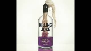 Killing Joke - Absolute Dissent (Live)