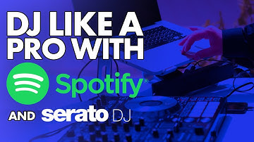 How to DJ with Spotify in Serato [2025 Tutorial]