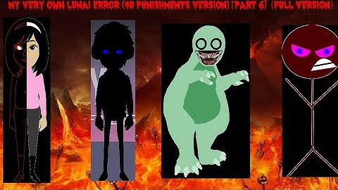 My Very Own Gail Error (48 Punishments Version) [Part 6] {Full Version}