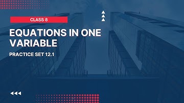 Practice set 12.1 class 8th maths equation in one variable chapter 12 Maharashtra state board