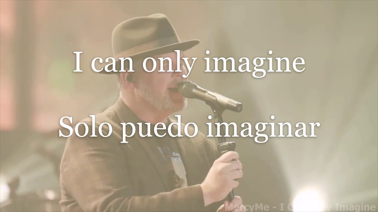 I Can Only Imagine - MercyMe - Live (Subtitulado Inglés-Español) - YouTube