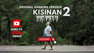 Kisinan 2 - Masdddho | Karaoke Original