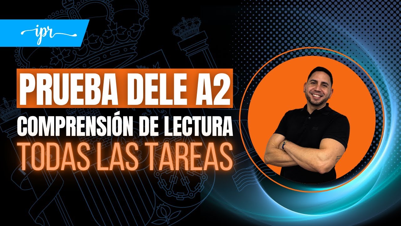 Examen DELE nivel A2 - Prueba de comprensión de lectura