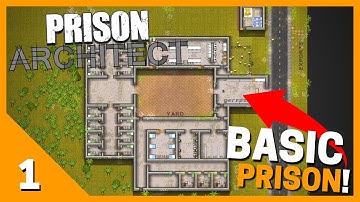STARTING A BASIC PRISON | Prison Architect - EP 1
