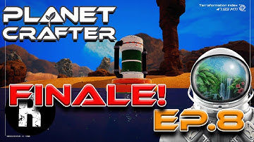 PLANET CRAFTER - FINALE, FOR NOW? - (DEV BUILD)