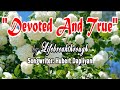 Devoted and true  christian music by lifebreakthrough