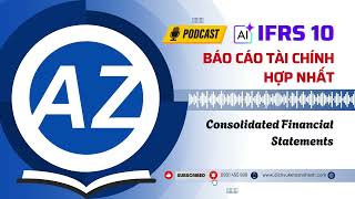 IFRS 10 – Báo cáo tài chính hợp nhất (Consolidated Financial Statements)