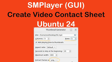 SMPlayer - Create Video Contact Sheet on Ubuntu