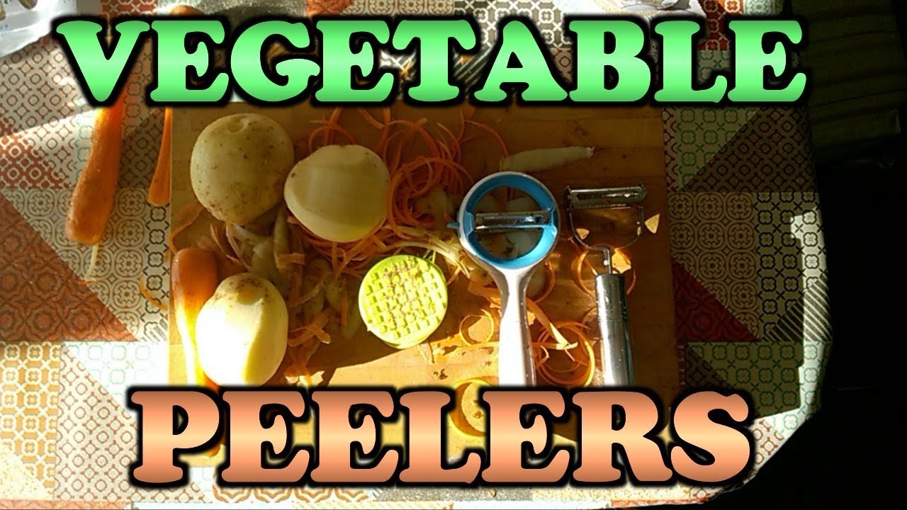Comparative Review Of Vegetable Peelers