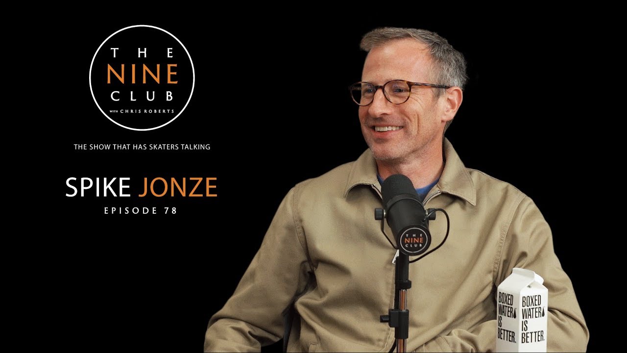 spike jonze the nine club with chris roberts episode 78 youtube