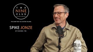 Spike Jonze | The Nine Club With Chris Roberts  Episode 78