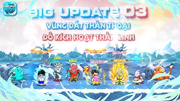 Review chi tiết map thần thoại và cơ chế nâng đồ kích hoạt thần linh siêu bá đạo | Ngọc Rồng Sao