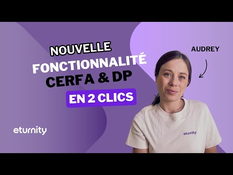 Nouvelle fonctionnalité Cerfa & DP & Consuel - video from Eturnity