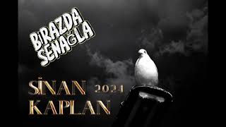 BİRAZDA SEN AĞLA -  SİNAN KAPLAN 2024