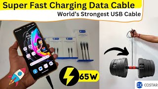 World’s Most Durable Cable | Super Fast Charging Data Cable | 65W | Costar Charging Cable