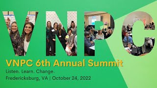 VNPC 6th Annual Summit: Listen. Learn. Change.
