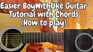 Easier - BoyWithUke // Guitar Tutorial(Solo Lesson) MUCH AWAITED!!!