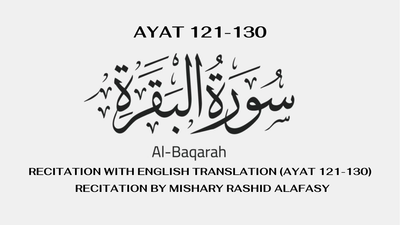 SURAH AL BAQARAH Ayat 121 130 ENGLISH TRANSLATION RECITATION BY surah-al-baqarah-ayat-121-130-english-translation-recitation-by