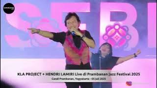 KLA PROJECT   HENDRI LAMIRI Live di Prambanan Jazz Festival 2025
