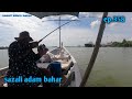 Mancing dan terus masak hasil ep.358