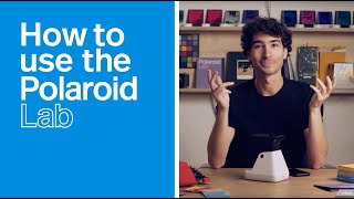 How to use the Polaroid Lab