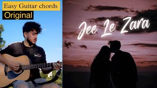 Jee Le Zara - Guitar Cover & Lesson || Easy Open Chords #134 