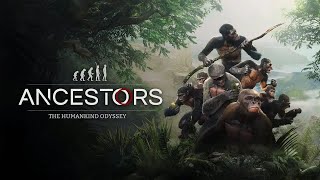 Ancestors: The Humankind Odyssey Gameplay Walkthrough | No Commentary | Part 18