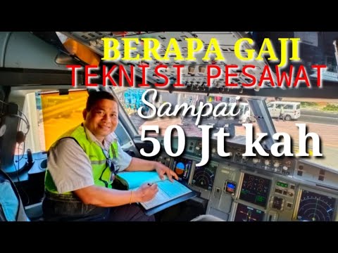 Video: Berapa gaji teknisi perawatan pesawat?