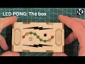Arduino led pong game a fun electronics project part 2 the box
