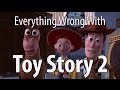 Everything Wrong With Toy Story 2 In 14 Minutes Or Less