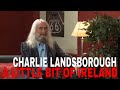 A Little Bit of Ireland Interviews ep33 - Charlie Landsborough