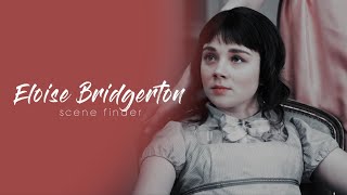 • Eloise Bridgerton | scene finder [S1]