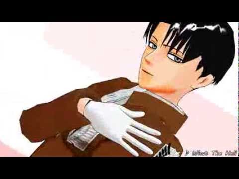 【進撃のMMD】兵士長でWhat The Hell