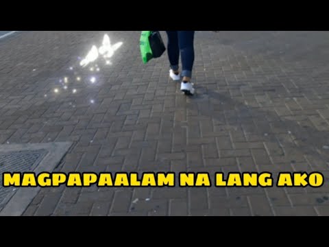 MAGPAPAALAM NA LANG AKO BYDJ CHOYLONG