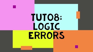 Tut08: Logic Errors