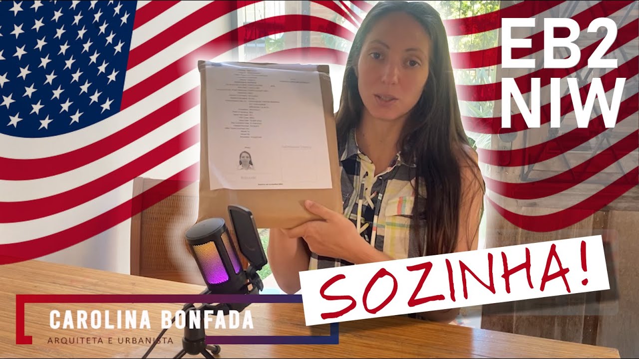 EB2 NIW (GREEN CARD) - Apliquei sozinha!