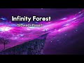 Infinity Forest Alan Walker Slowed Reverb Slow Reverb New Song 2022 Infinity Forest Alan Walker Slowed Reverb Slow Reverb New Song 2022