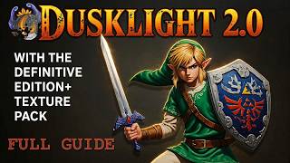 Dusklight 2.0 Setup: The Best Way to Play Zelda Twilight Princess on PC