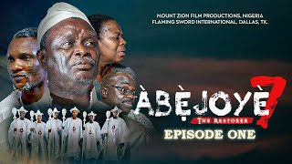 ABEJOYE SEASON 7 || EPISODE ONE image